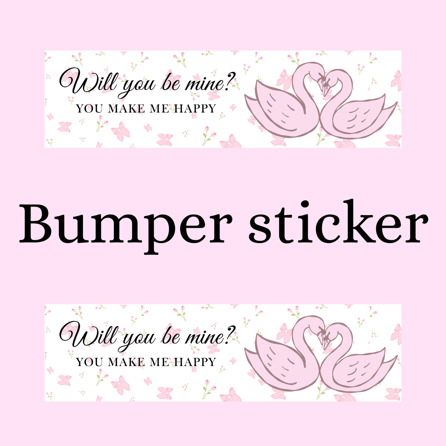 Will you be mine? (ʃƪ˘ﻬ˘) Bumper Sticker - Digital Dolls